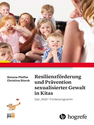 cover image of Resilienzförderung und Prävention sexualisierter Gewalt in Kitas